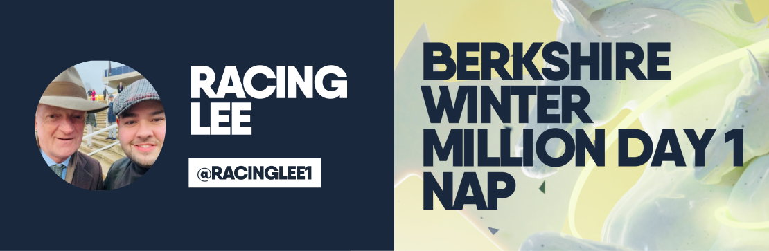 Berkshire Winter Million Day 1 NAP from Windsor Racecourse | Racing Lee