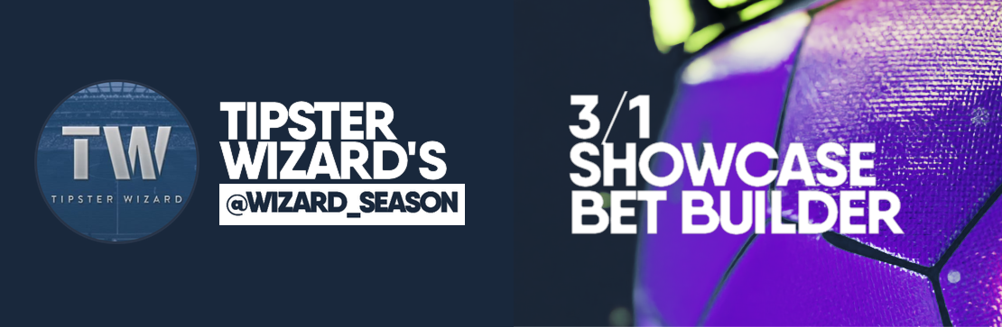 Tipster Wizard’s Showcase 3/1 Bet Builder