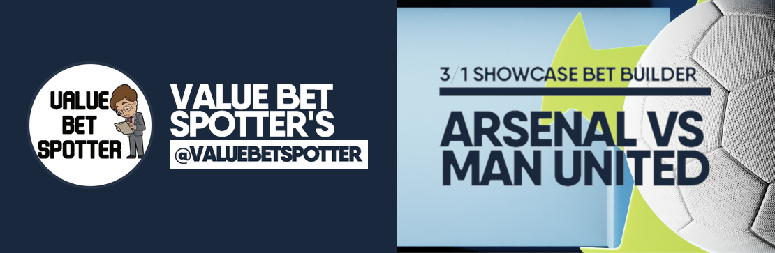 Arsenal vs Man United 3/1 Bet Builder | Value Bet Spotter