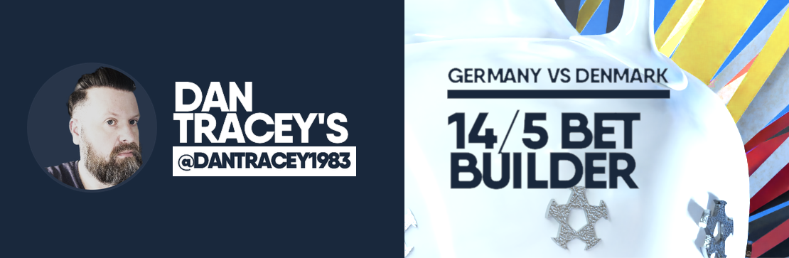 Dan Tracey’s Germany vs Denmark 14/5 Bet Builder