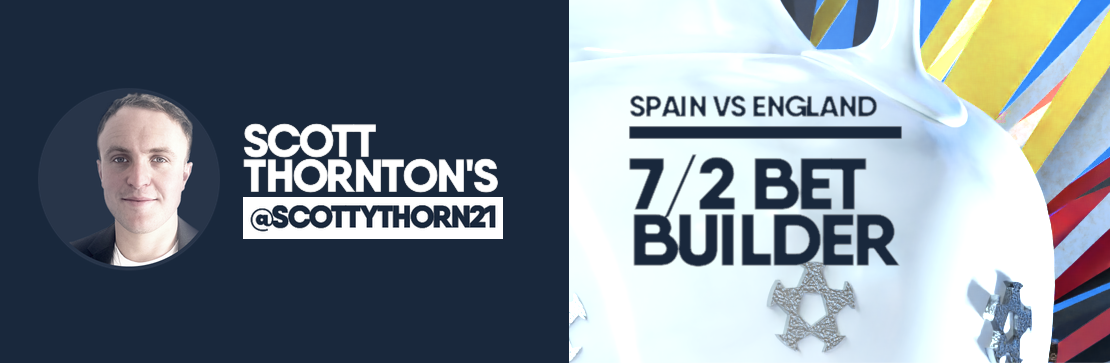 Scott Thornton's EURO 2024 Final 7/2 Bet Builder