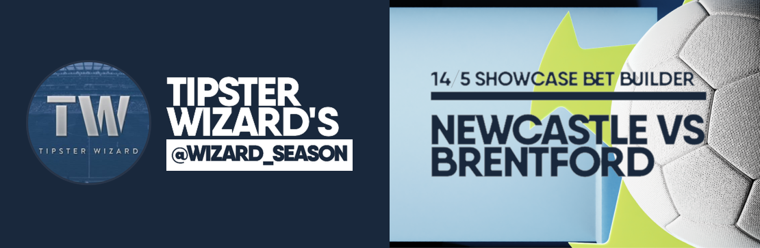 Newcastle vs Brentford 14/5 Bet Builder | Tipster Wizard