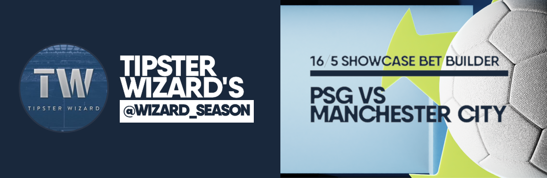 PSG vs Manchester City 16/5 Bet Builder | Tipster Wizard