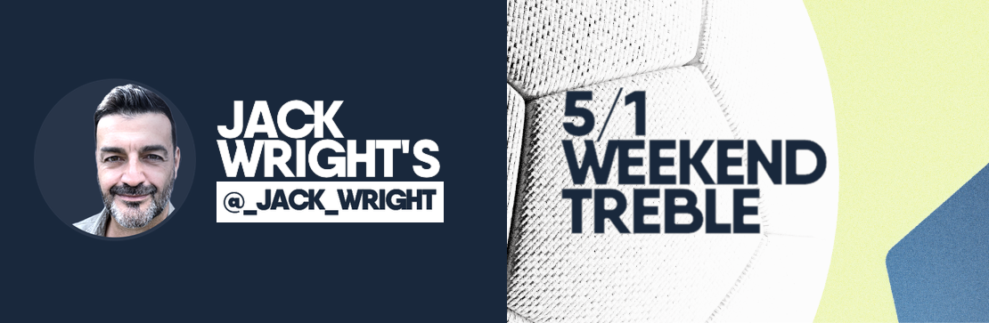 Weekend 5/1 Treble | Jack Wright