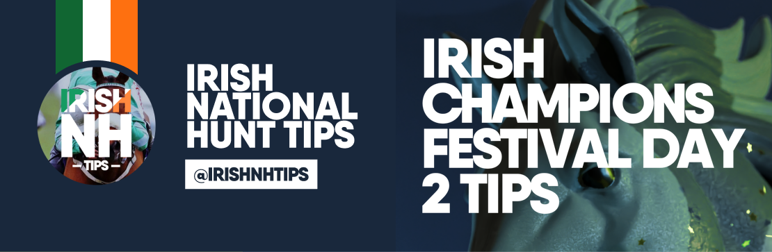 Irish NH Tips Irish Champions Festival Day 2 Tips