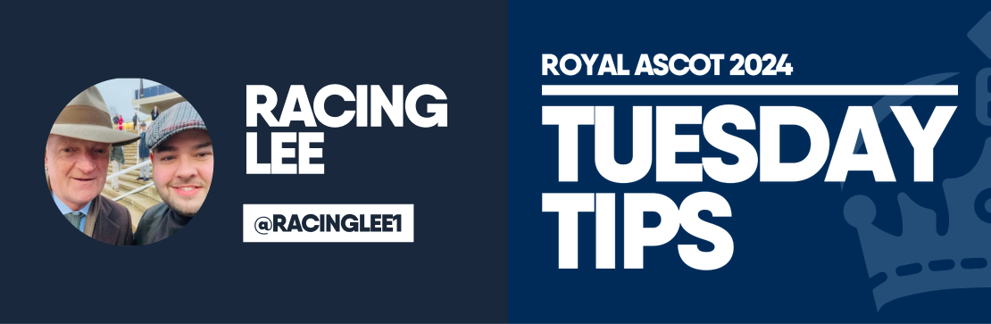 Racing Lee’s Royal Ascot Day 1 Tips