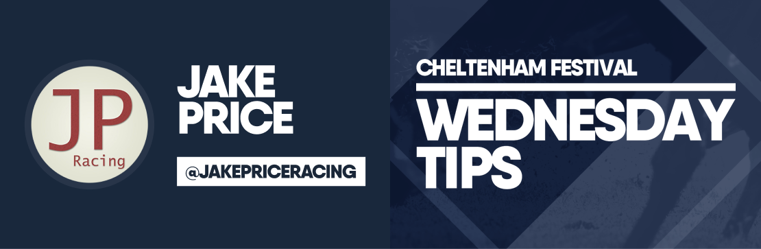 Cheltenham Festival Wednesday Tips | Jake Price