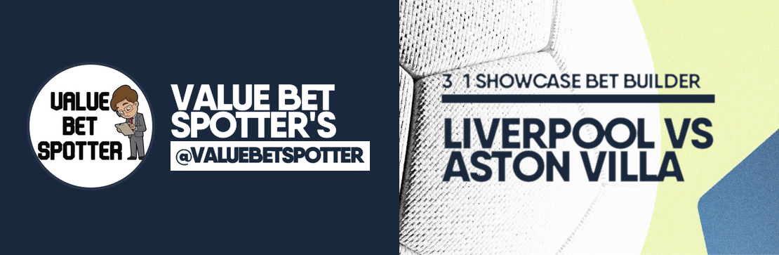 Liverpool vs Aston Villa 3/1 Bet Builder | Value Bet Spotter