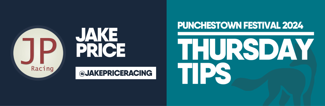 JAKE PRICE’S THURSDAY PUNCHESTOWN TIPS