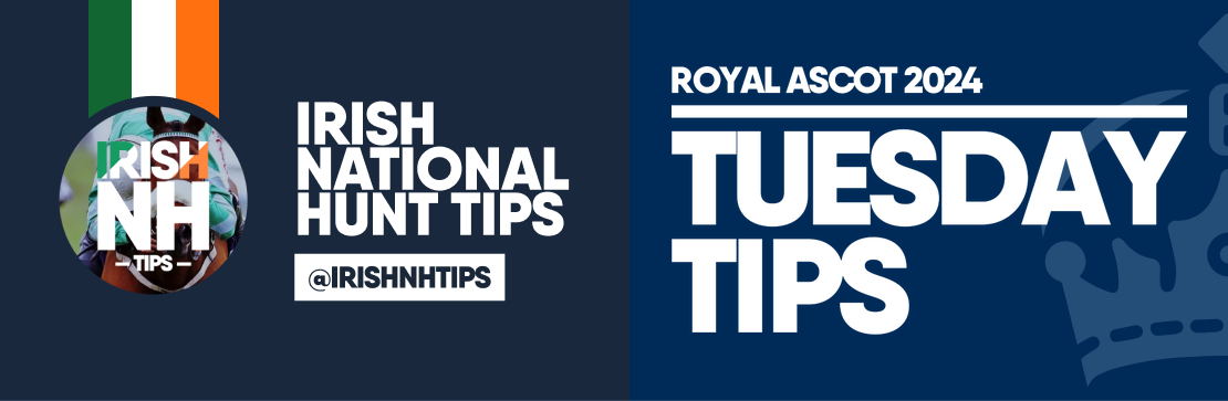 Royal Ascot Day 1 Irish National Hunt Tips